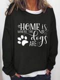 Women‘s Home Is Where The Dogs Are Long Sleeve Top