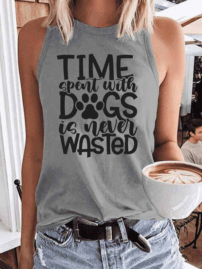 Women's Time Spent With Dogs Is Never Wasted Tank Top