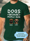 Dogs Because People Suck FOR Boxer LOVERS Personalized Custom T-shirt
