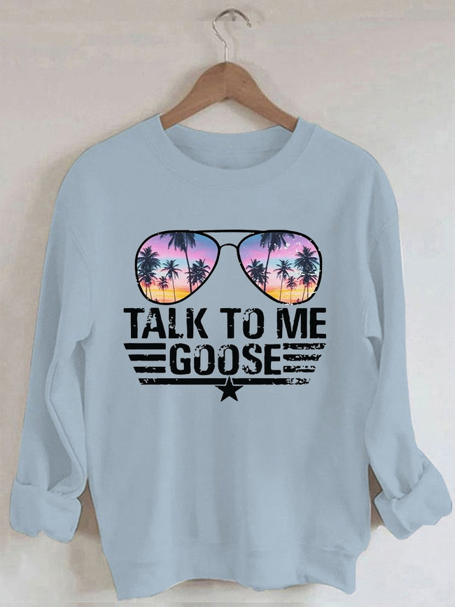 Women's Talk to Me Goose Print Sweatshirt