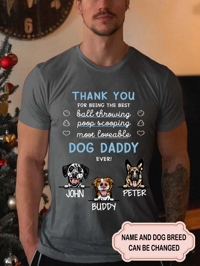 Men's Dog Daddy Thank You For Being The Best Personalized Custom T-shirt