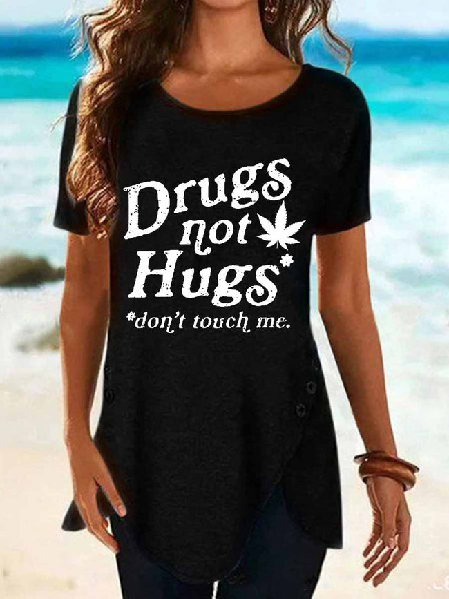Women's Rheaclot Drugs Not Hugs Print Short Sleeve Top