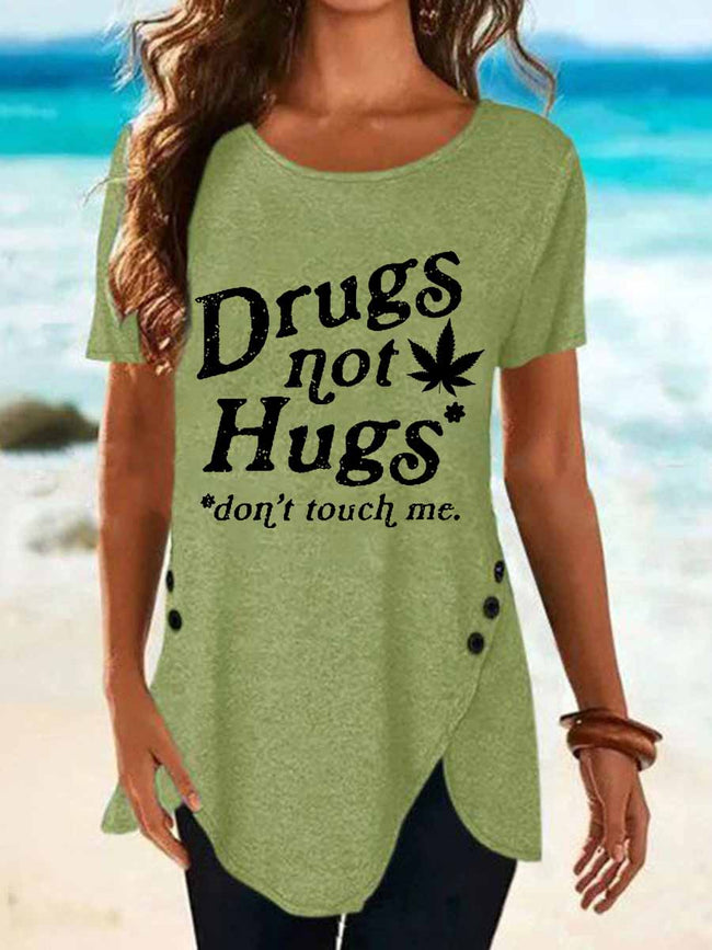 Women's Rheaclot Drugs Not Hugs Print Short Sleeve Top