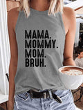 Women's Mama Mommy Mom Bruh Tank Top